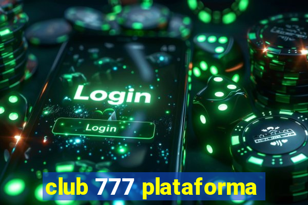 club 777 plataforma